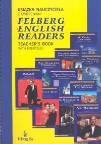 Felberg English Readers Teacher's Book with exercises -  - książka