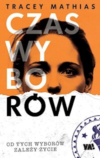 Czas wyborów - Tracey Mathias - książka