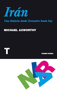 Irán - Michael Axworthy - ebook