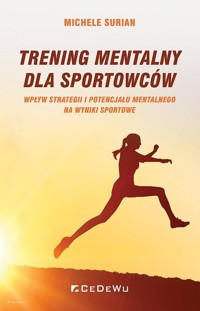 Trening mentalny dla sportowców - Surian Michele - książka