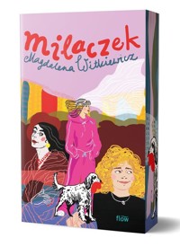 Milaczek (ilustrowane brzegi) - Magdalena Witkiewicz - książka