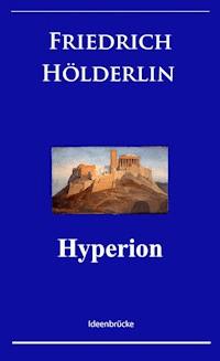 Hyperion - Holderlin Friedrich - ebook
