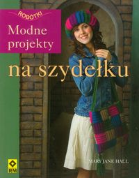 Modne projekty na szydełku - Hall Mary Jane - książka