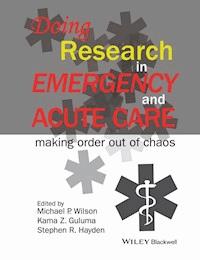 Doing Research in Emergency and Acute Care - Michael P. Wilson - ebook