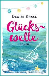 Glückswelle - Denise Brück - ebook