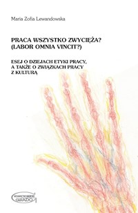 Praca wszystko zwycięża? (Labor omnia vincit?) - Lewandowska Maria Zofia - książka