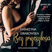 Gorszy syn, tom 2: Bez przeszłości - Katarzyna Grabowska - audiobook