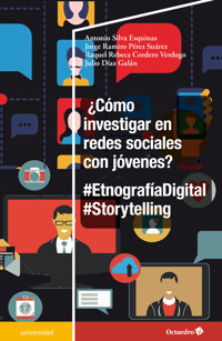 ¿Cómo investigar en redes sociales con jóvenes? - Antonio Silva Esquinas - ebook