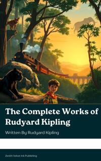 The Complete Works of Rudyard Kipling - Rudyard Kipling - ebook