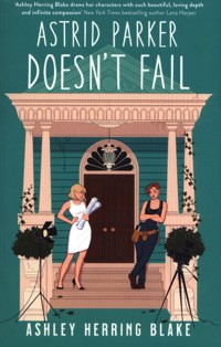 Astrid Parker Doesn't Fail - Herring Blake Ashley - książka