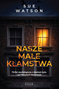 Nasze małe kłamstwa - Sue Watson - ebook + książka