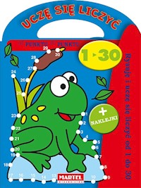 Uczę się liczyć  - Rysuję i uczę się liczyć od 1 do 30 -  - książka