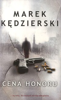 Cena honoru - Marek Kędzierski - ebook