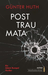 Posttraumata - Günter Huth - ebook