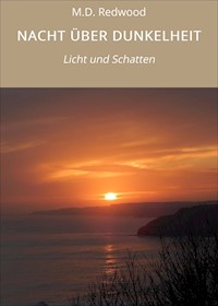 NACHT ÜBER DUNKELHEIT - M. D. REDWOOD - ebook