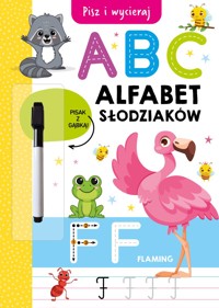 Pisz i wycieraj. Alfabet Słodziaków - Izabella Sieńko-Holewa - książka
