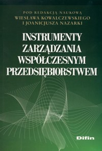 Instrumenty zarządzania współczesnym przedsiębiorstwem -  - książka