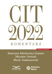 CIT 2022 komentarz - Klimkiewicz-Deplano Katarzyna, Siwiński Mirosław, Smakuszewski Marek - książka