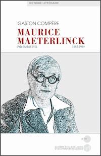 Maurice Maeterlinck - Gaston Compère - ebook