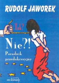 Tak Nie Poradnik przedakcesyjny - Jaworek Rudolf - książka