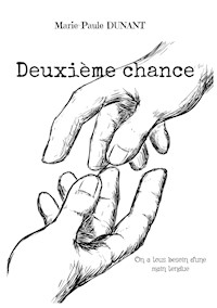 Deuxième chance - Marie-Paule Dunant - ebook