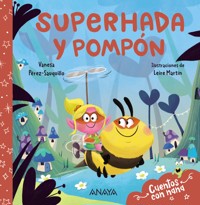Superhada y Pompón - Vanesa Pérez-Sauquillo - ebook