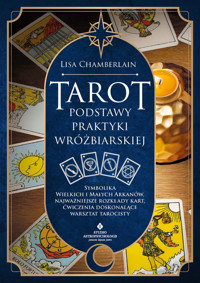 Tarot - podstawy praktyki wróżbiarskiej - Chamberlain Lisa - ebook