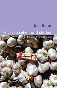 Picasso sehen und sterben - Jost Baum - ebook