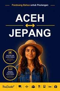 The Language Guide for Travelers - Acehnese to Japanese - YouGuide - ebook