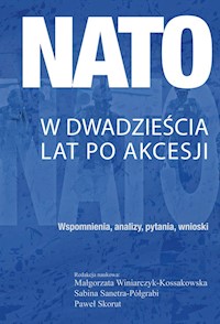 NATO w dwadzieścia lat po akcesji -  - książka