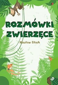 Rozmówki zwierzęce - Błach Wiesław - książka