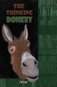 The Thinking Donkey - J.M. Lee - ebook