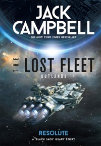 The Lost Fleet: Outlands - Resolute - Jack Campbell - ebook