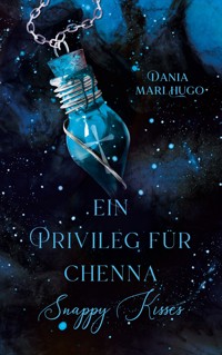 Ein Privileg für Chenna - Dania Mari Hugo - ebook