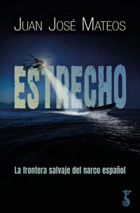 Estrecho - Juan José Mateos - ebook