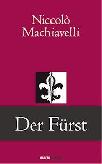 Der Fürst - Machiavelli Niccolo - ebook