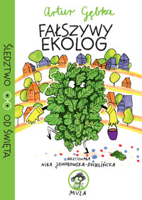 Fałszywy Ekolog - Artur Gębka - ebook + audiobook + książka