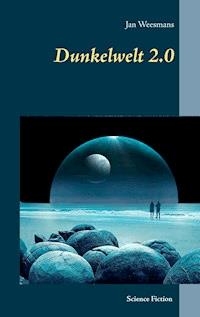 Dunkelwelt 2.0 - Jan Weesmans - ebook