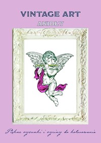 Vintage Art Anioły -  - książka