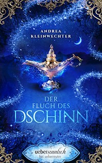 Der Fluch des Dschinn - Andrea Kleinwechter - ebook