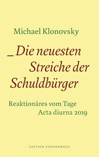 Die neuesten Streiche der Schuldbürger - Michael Klonovsky - ebook