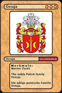 The noble Polish family Ostoja. Die adlige polnische Familie Ostoja. - Werner Zurek - ebook