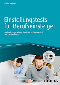 Einstellungstests für Berufseinsteiger - inkl. Arbeitshilfen online - Alfons Weinem - ebook