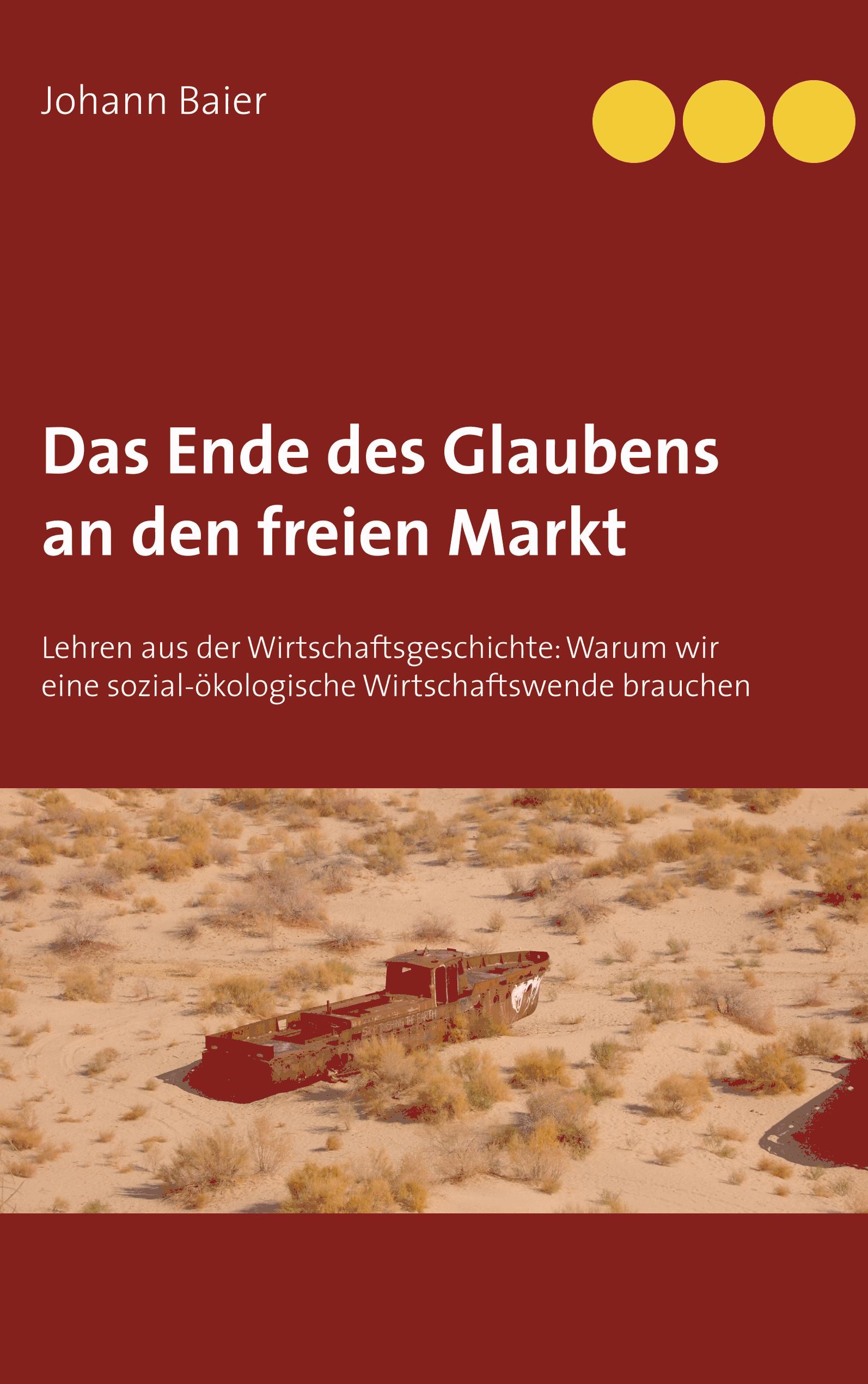 Das Ende des Glaubens an den freien Markt