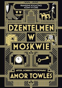 Dżentelmen w Moskwie - Towles Amor - książka
