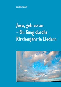 Jesu, geh voran - Joachim Scherf - ebook