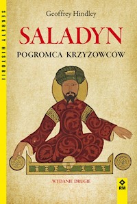 Saladyn Pogromca Krzyżowców - Hindley Geoffrey - książka