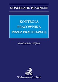Kontrola pracownika przez pracodawcę - Stępak Magdalena - książka