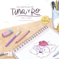 Las aventuras de Tina y Ro - Ana Larraz Galé - ebook