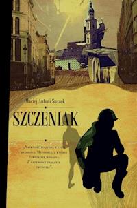 Szczeniak - Maciej Antoni Suszek - ebook